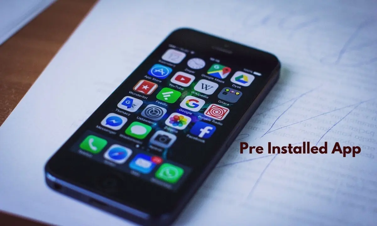 Read more about the article Why Smartphones have Pre Installed App?