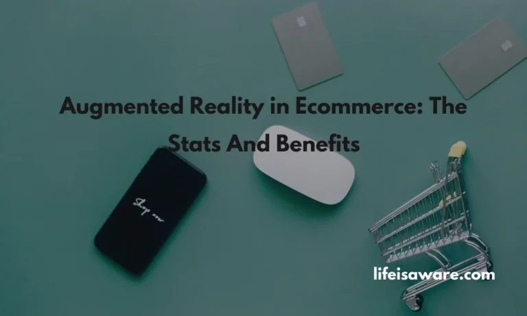 Augmented Reality in Ecommerce: The Stats And Benefits