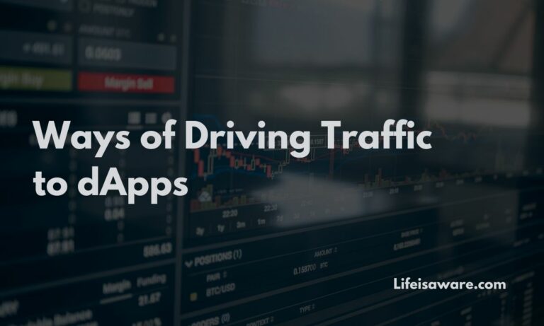 Ways of Driving Traffic to dApps