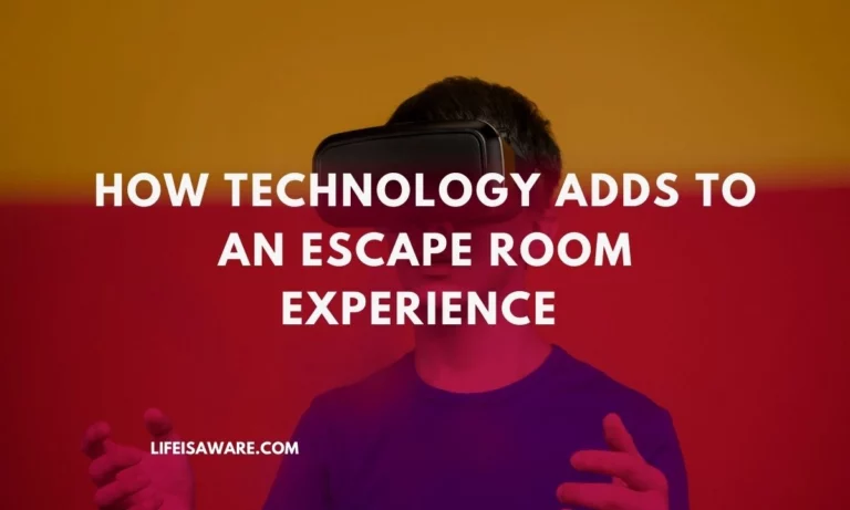7 Ways How Technology Adds to an Experience Escape Room