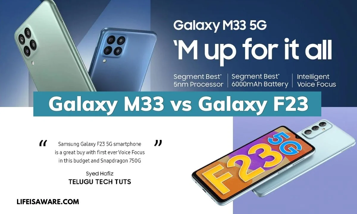 Read more about the article Galaxy M33 Vs Galaxy F23 | Which is Worth Buying?
