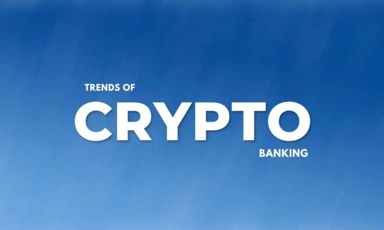 Explore the Latest Trends in Crypto Banking 2023